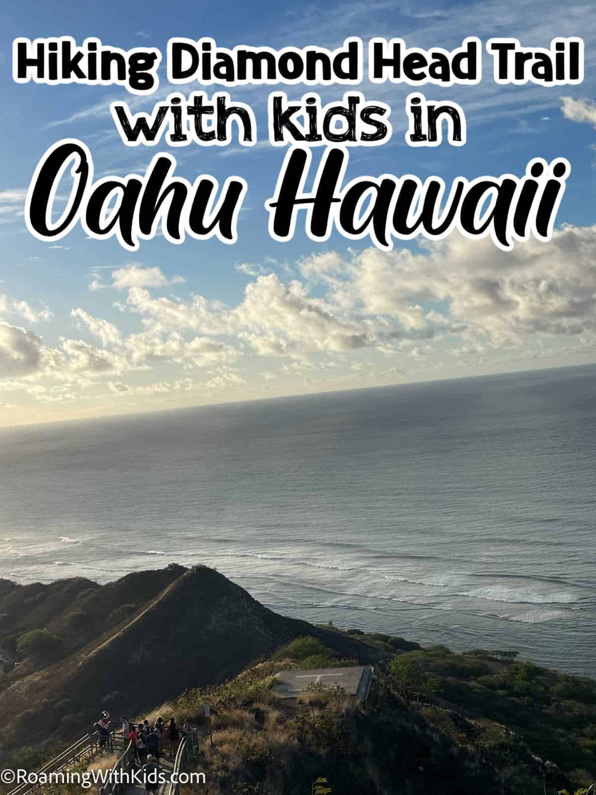 Hiking Diamond Head Trail in O’ahu Hawaii with Kids